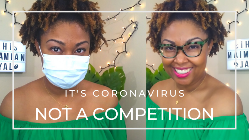 It’s Coronavirus Not A Competition