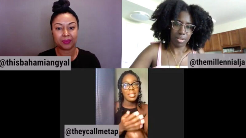 This Bahamian Gyal blogger, Rogan Smith, upper left; host and The Millennial Jamaican blogger, Suzanna Markland, upper right, and digital creator, Tracy Ann Perpall. 