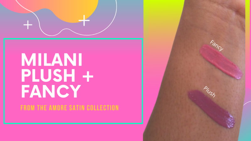 This Bahamian Gyal blogger, Rogan Smith shows swatches of the Milani Amore Satin Matte lip cremes in Plush and Fancy.